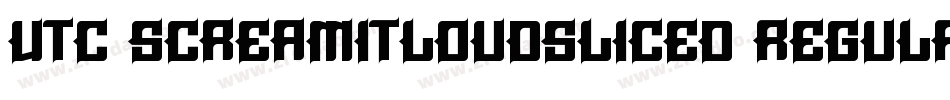 VTC ScreamItLoudSliced Regular字体转换